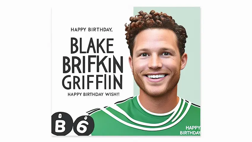 Birthday Wishes for Blake Griffin