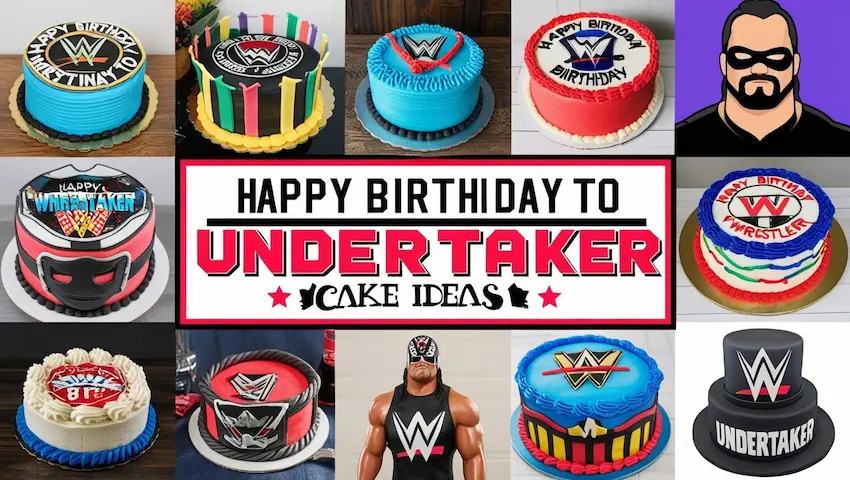 Birthday cake Ideas for The Undertaker