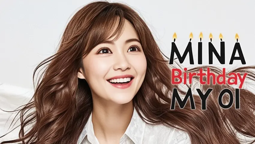 Happy Birthday To Mina Myoi