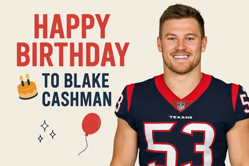 Birthday Wishes Messages for Blake Cashman