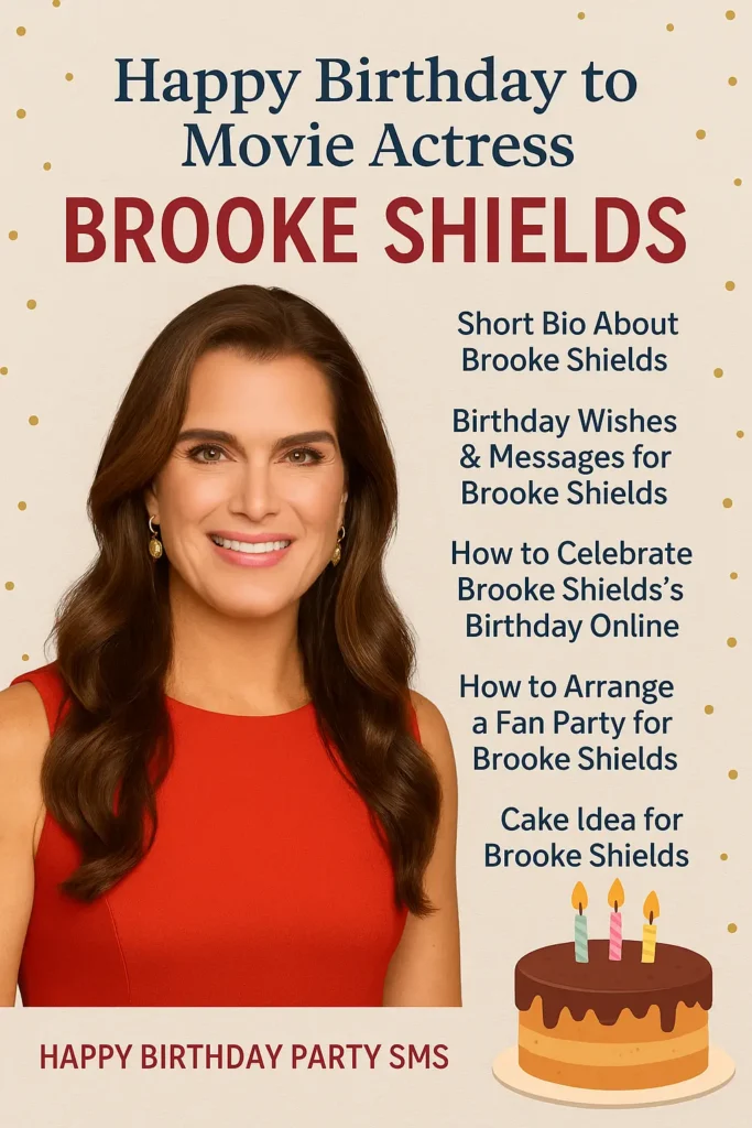 Birthday Wishes Messages for Brooke Shields