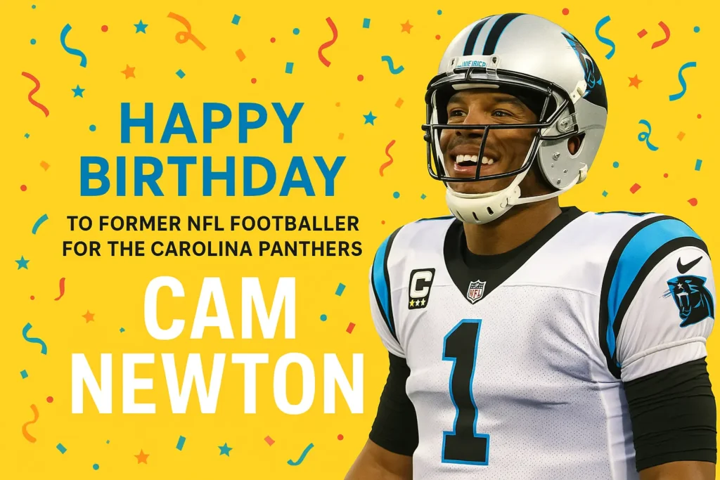 Birthday Wishes Messages for Cam Newton
