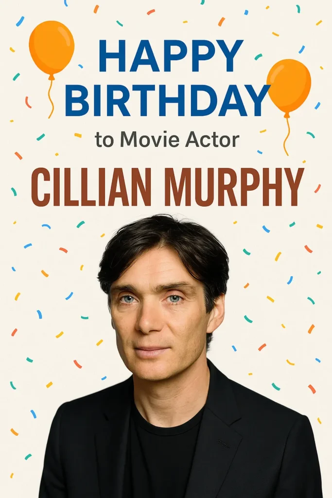 Birthday Wishes Messages for Cillian Murphy