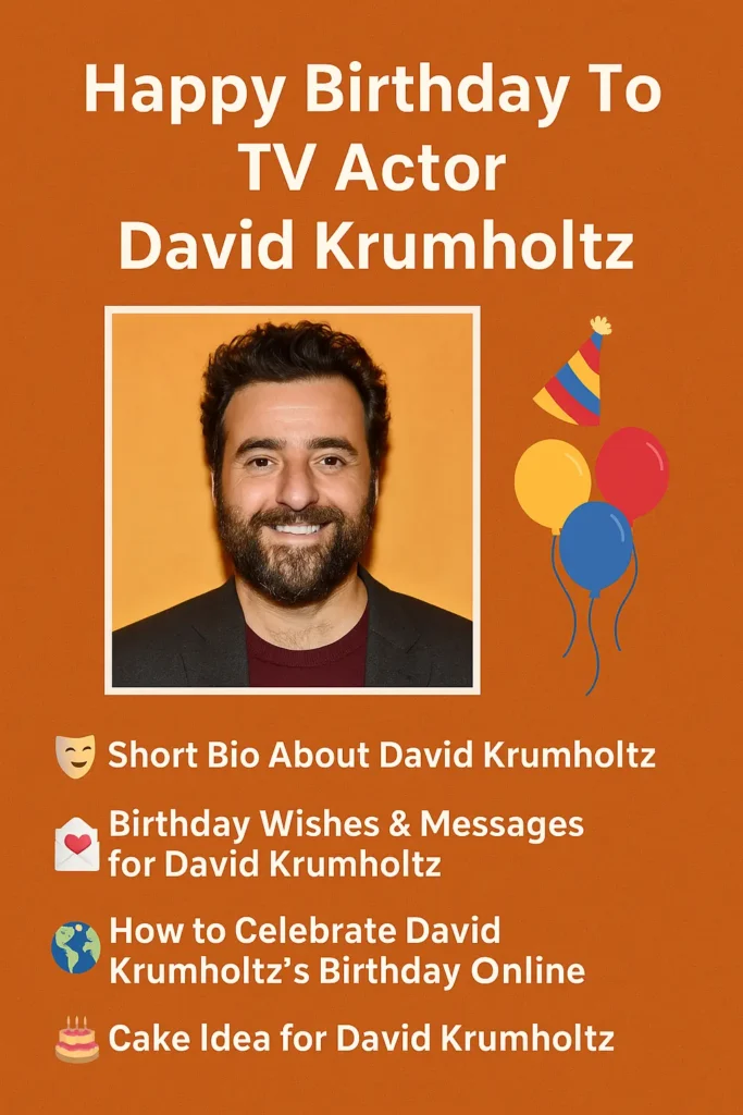 Birthday Wishes Messages for David Krumholtz