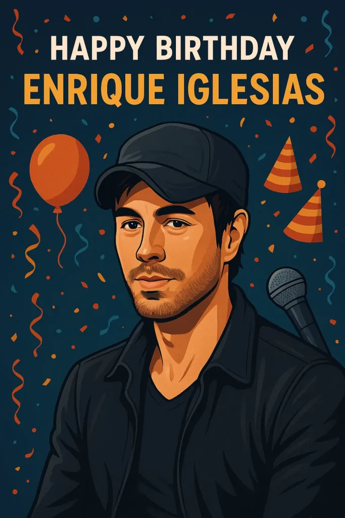 Birthday Wishes Messages for Enrique Iglesias