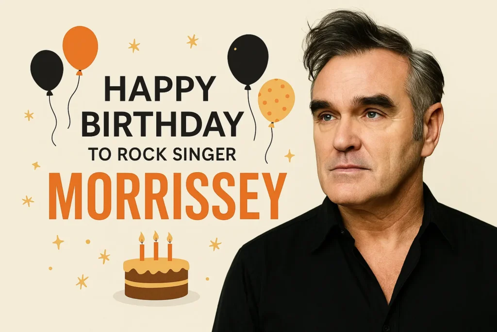 Birthday Wishes Messages for Morrissey