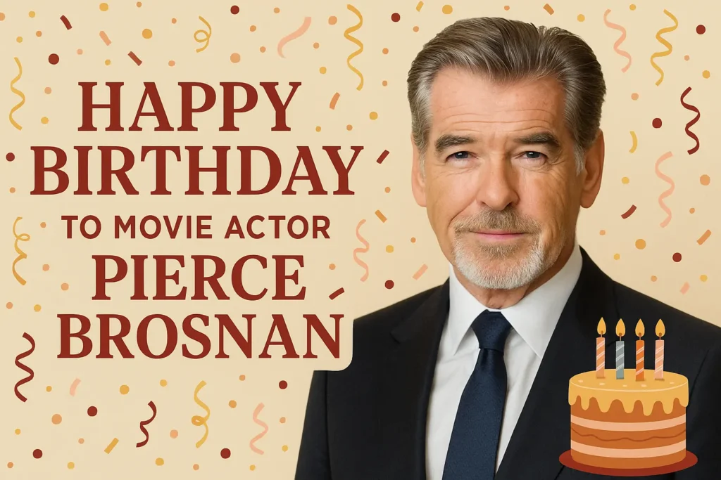 Birthday Wishes Messages for Pierce Brosnan