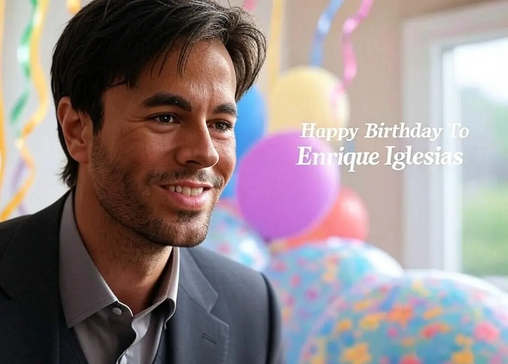 Birthday of Enrique Iglesias