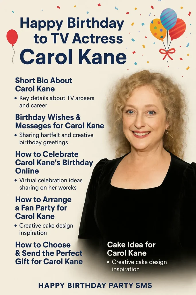 Birthday Wishes Messages for Carol Kane