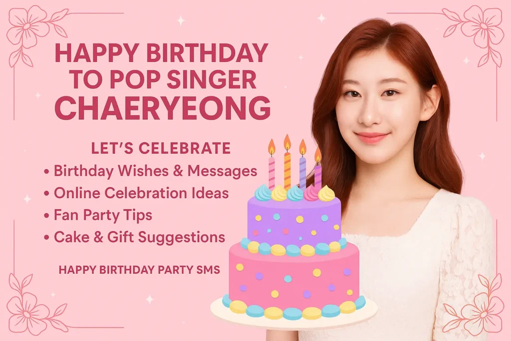 Birthday Wishes Messages for Chaeryeong