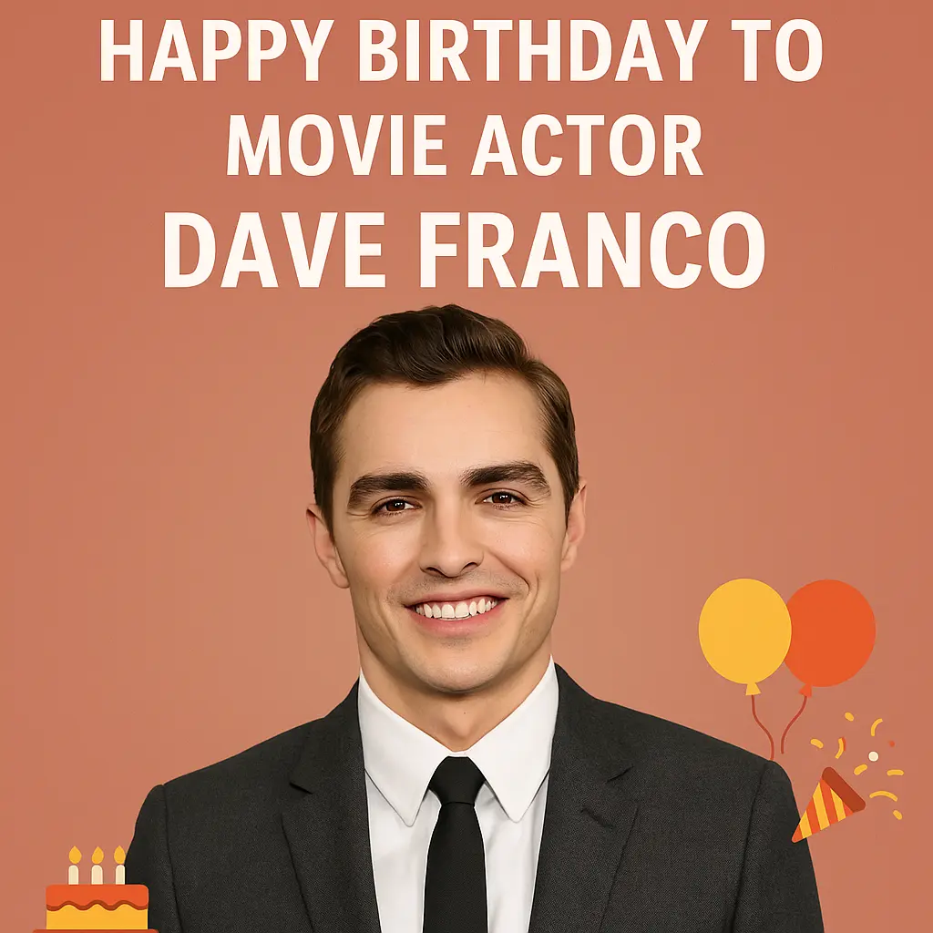 Birthday Wishes Messages for Dave Franco