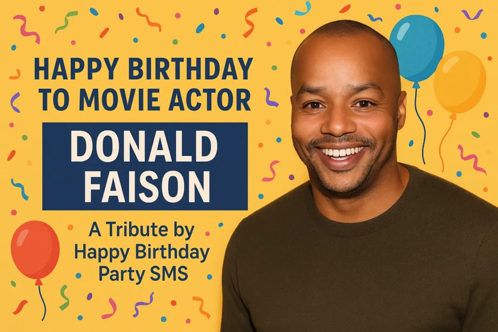 Birthday Wishes Messages for Donald Faison