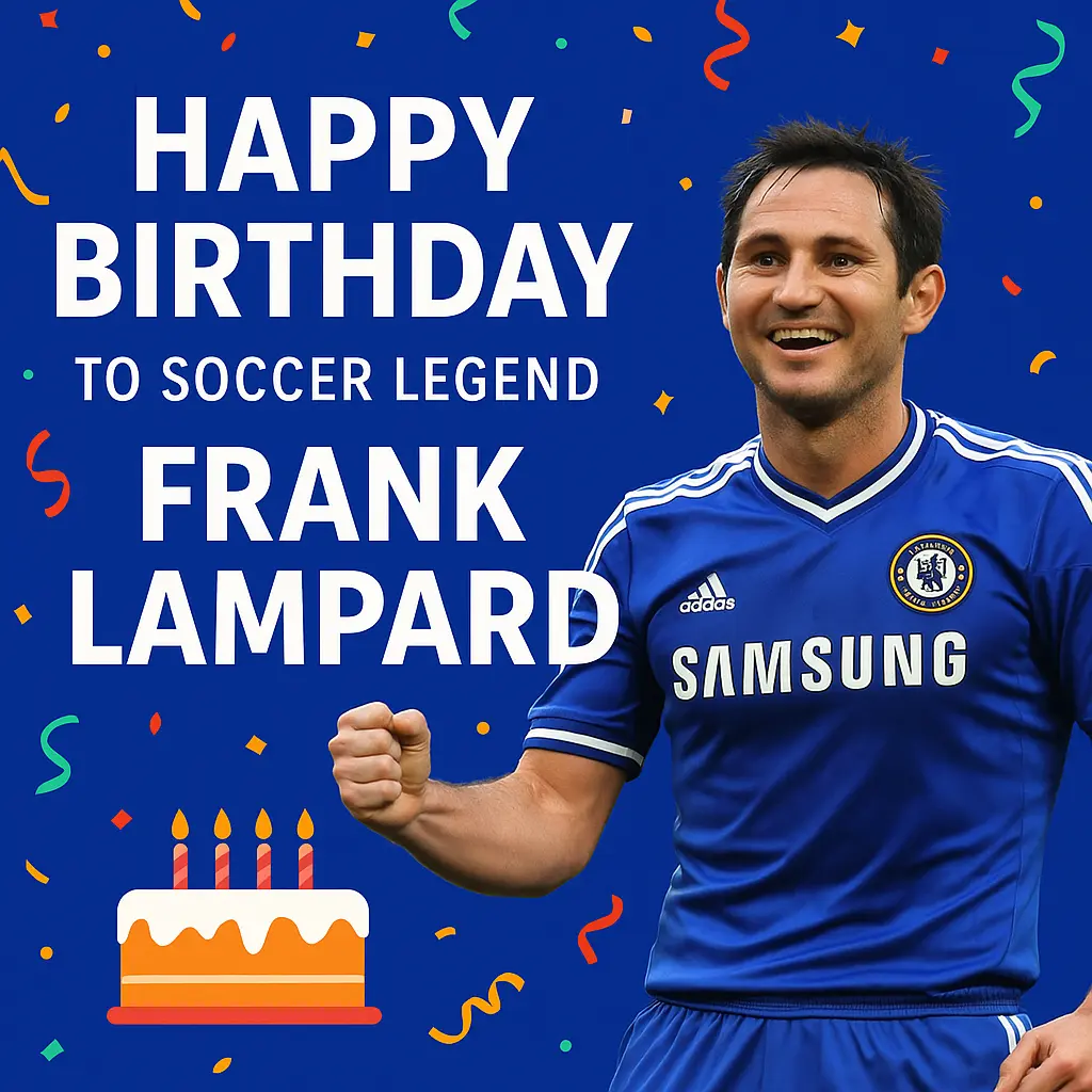 Birthday Wishes Messages for Frank Lampard