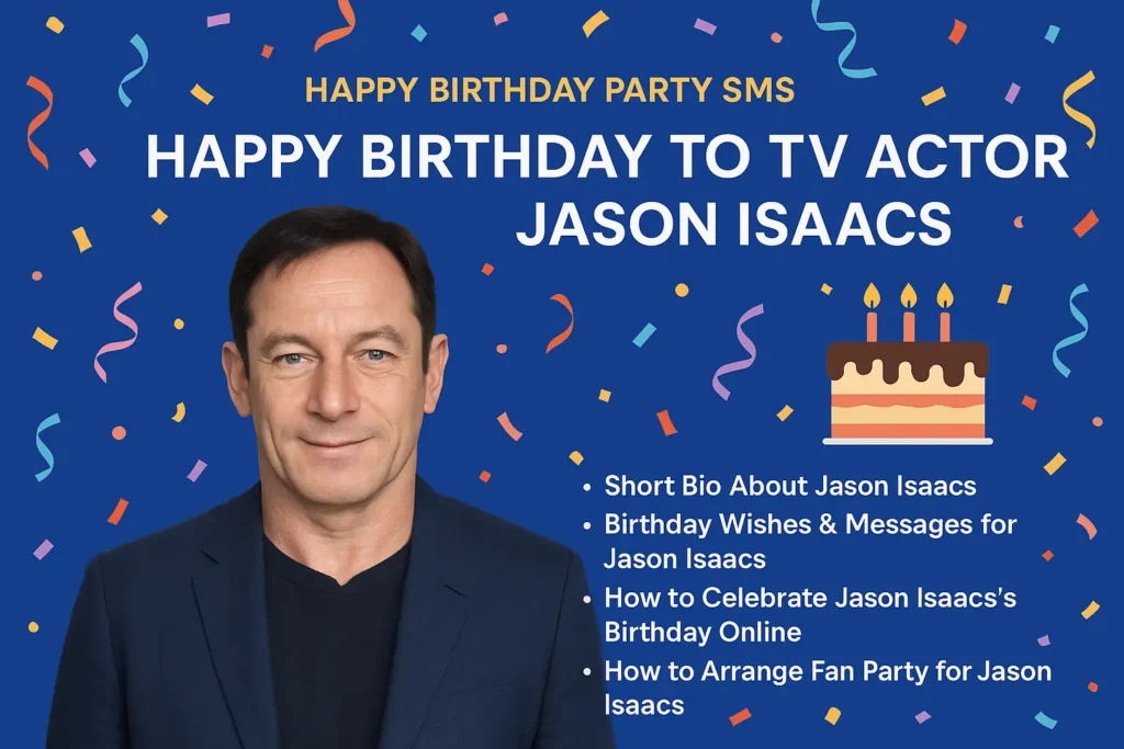 Birthday Wishes Messages for Jason Isaacs
