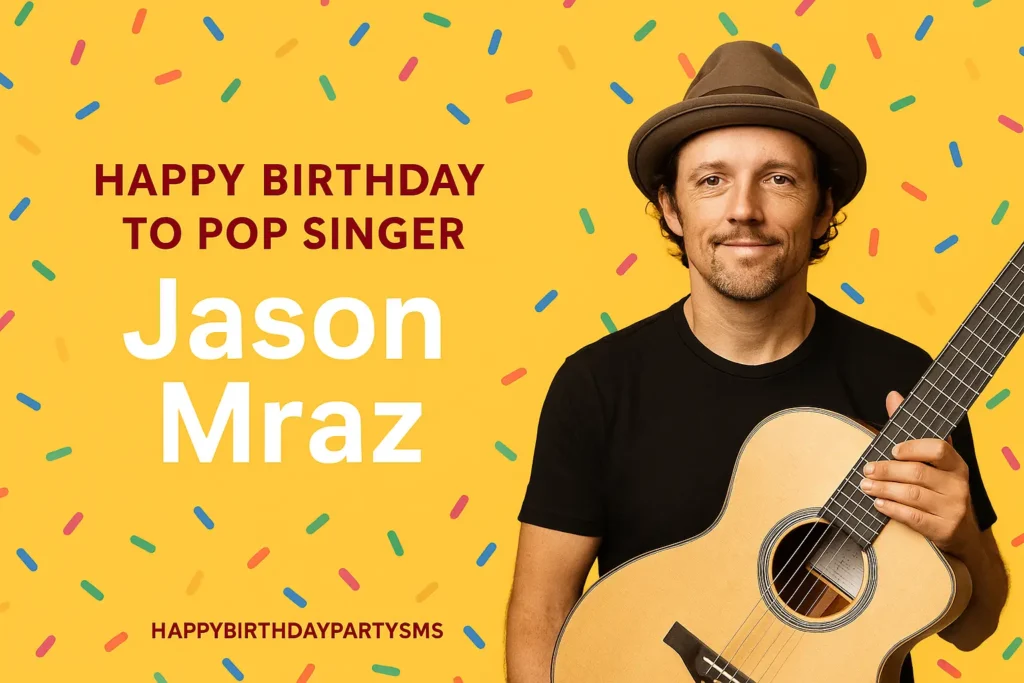 Birthday Wishes Messages for Jason Mraz