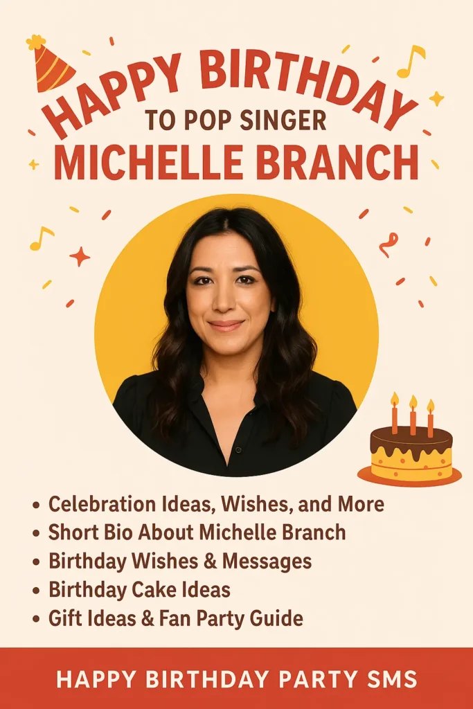 Birthday Wishes Messages for Michelle Branch