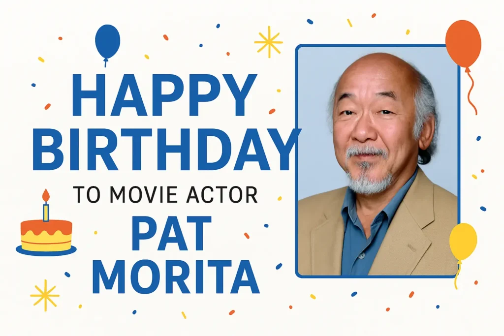 Birthday Wishes Messages for Pat Morita
