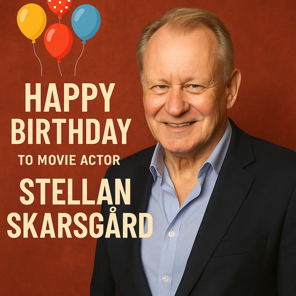 Birthday Wishes Messages for Stellan Skarsgard