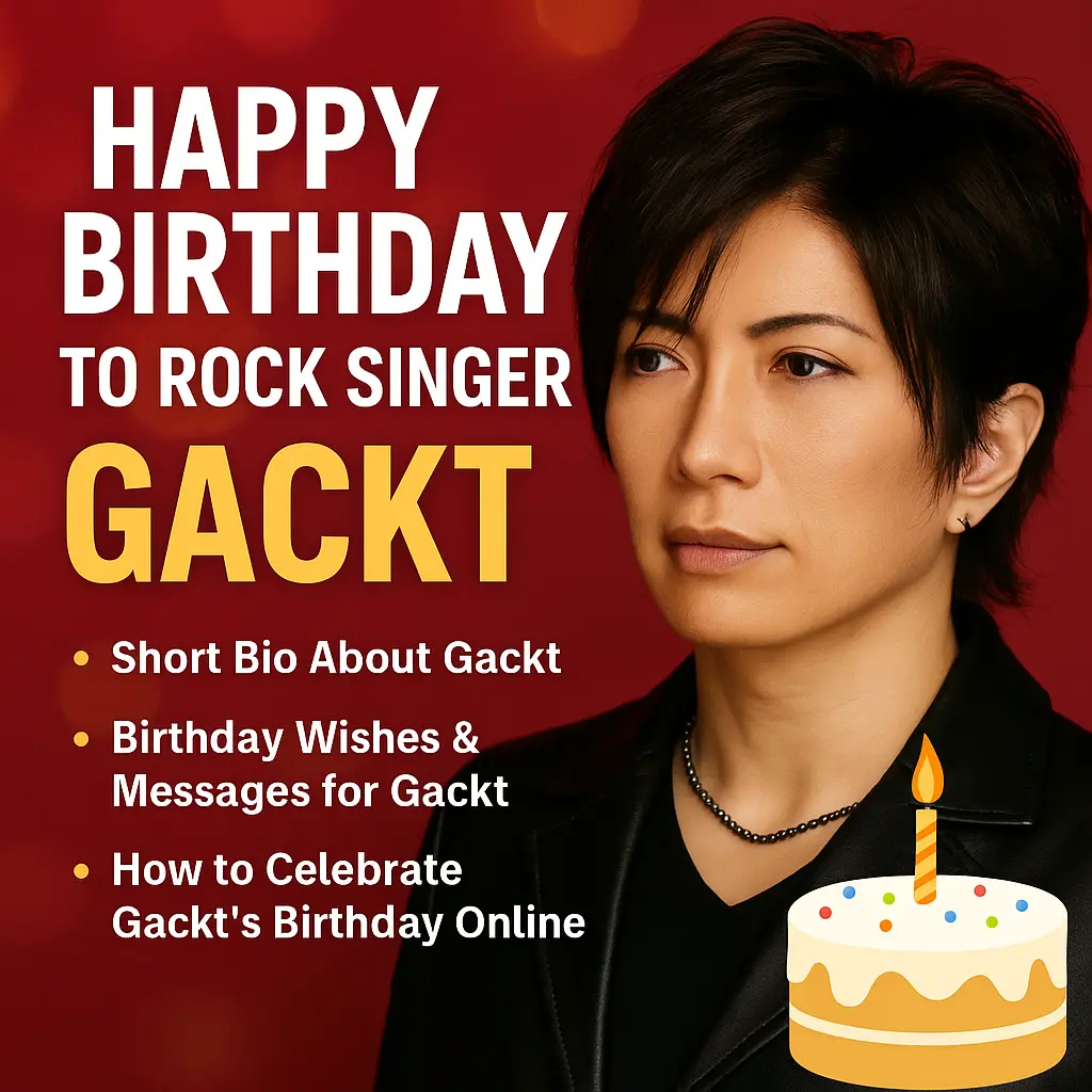 Birthday Wishes Messages for Gackt