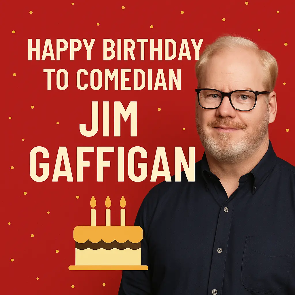 Birthday Wishes Messages for Jim Gaffigan