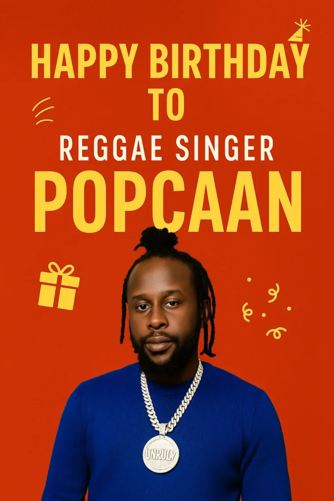 Birthday Wishes Messages for Popcaan