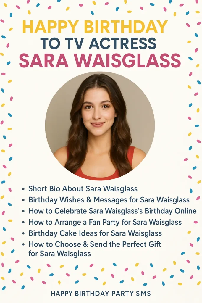 Birthday Wishes Messages for Sara Waisglass