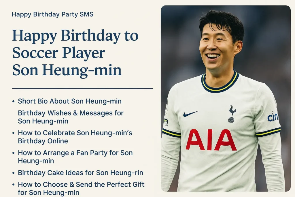Birthday Wishes Messages for Son Heung min