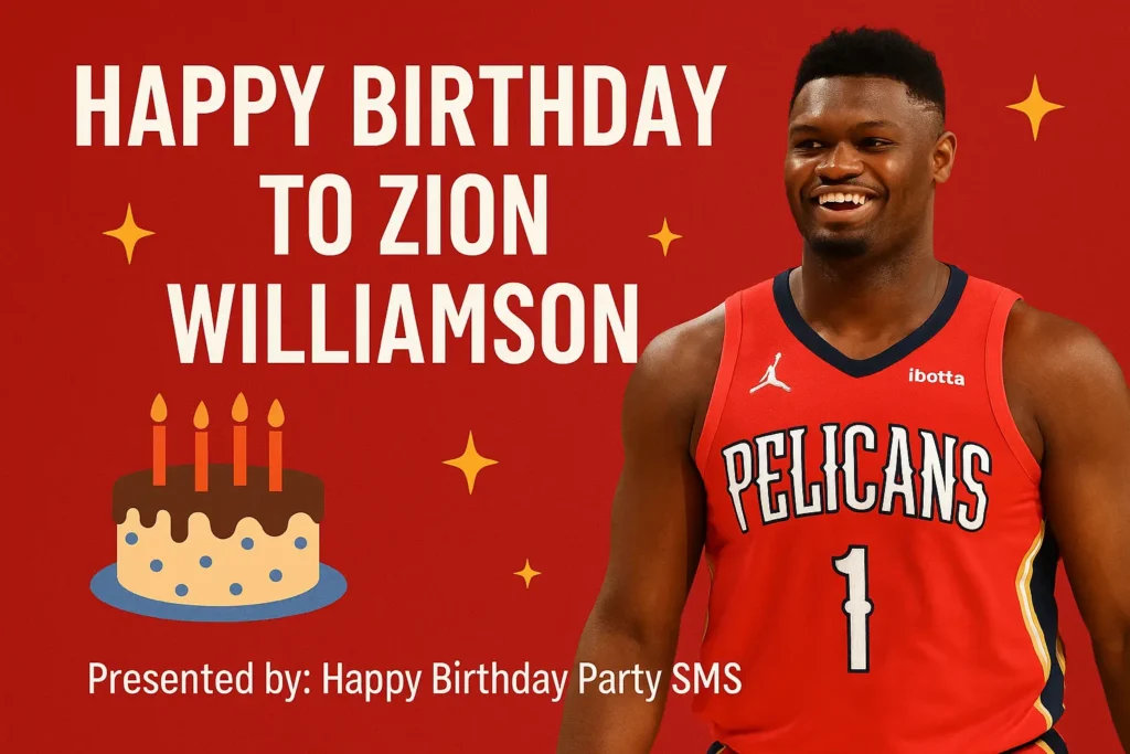 Birthday Wishes Messages for Zion Williamson