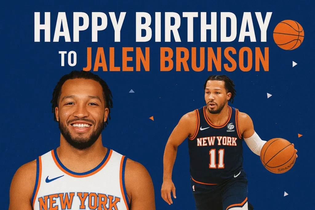 Birthday Wishes Messages for Jalen Brunson