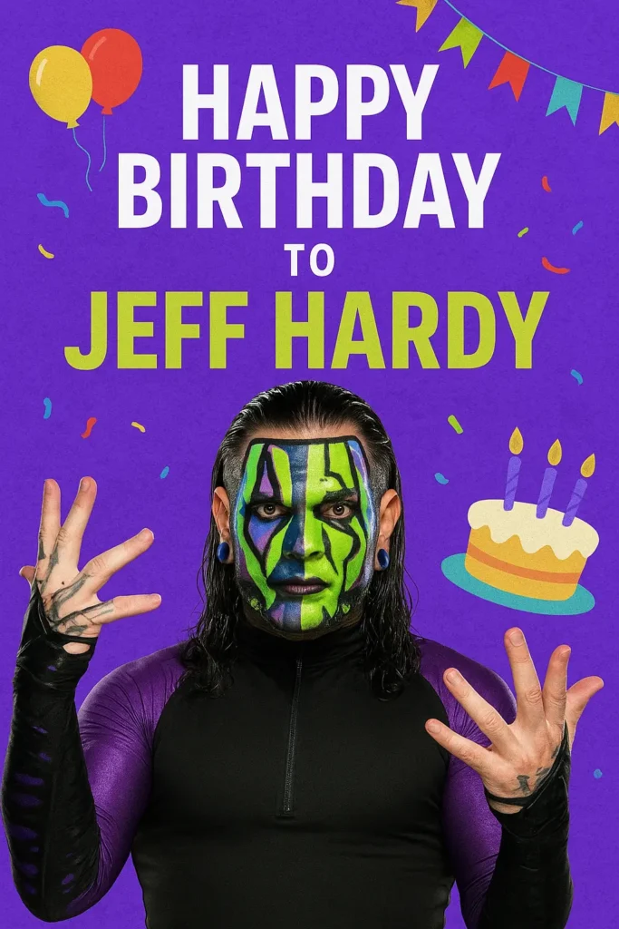 Birthday Wishes Messages for Jeff Hardy