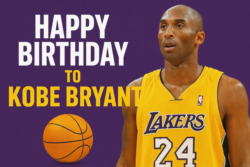 Birthday Wishes Messages for Kobe Bryant