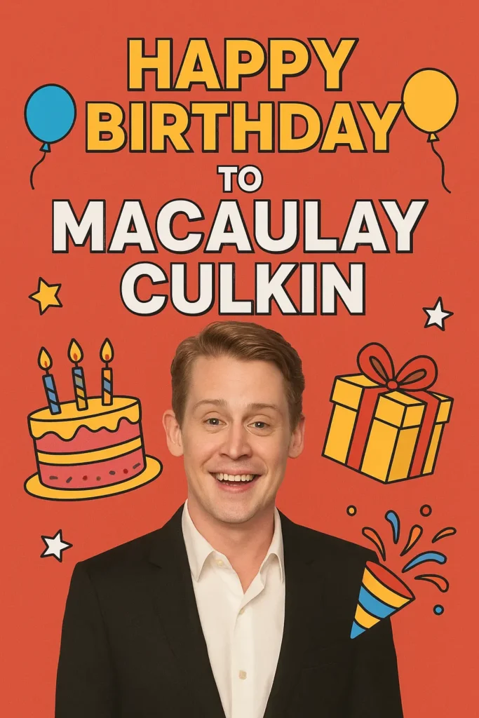 Birthday Wishes Messages for Macaulay Culkin