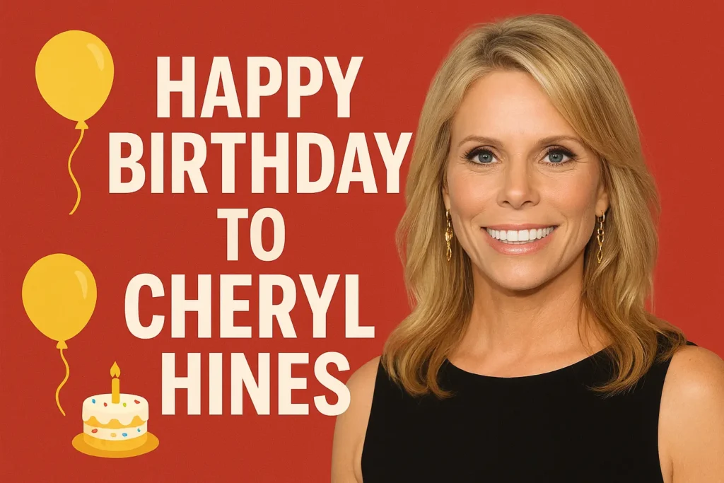 Birthday Wishes Messages for Cheryl Hines