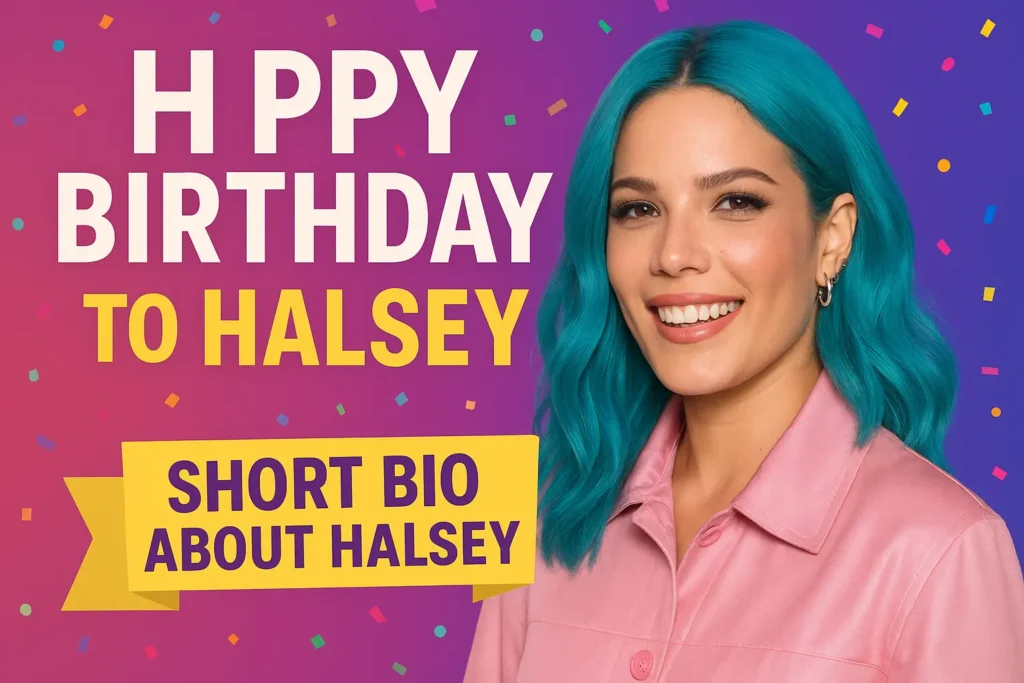 Birthday Wishes Messages for Halsey