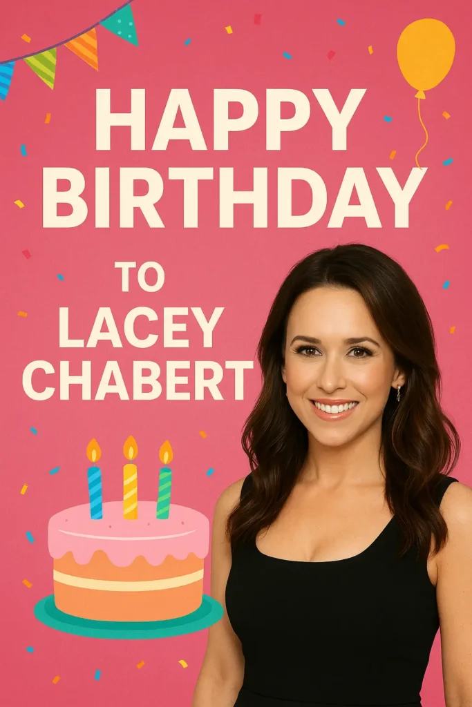 Birthday Wishes Messages for Lacey Chabert