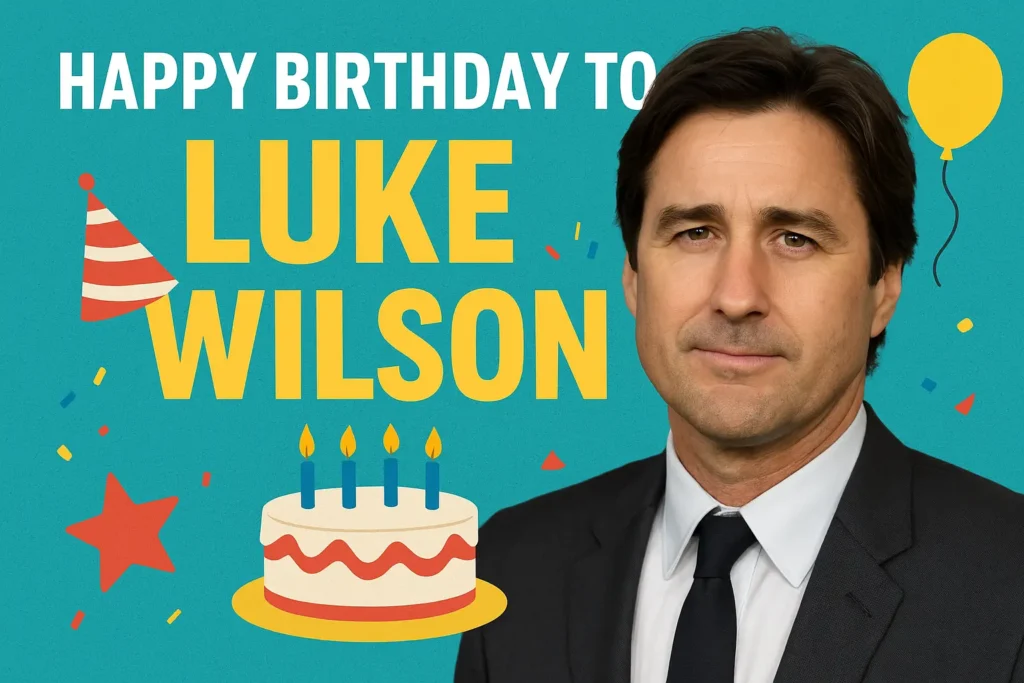 Birthday Wishes Messages for Luke Wilson