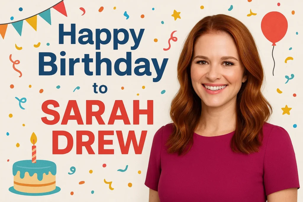 Birthday Wishes Messages for Sarah Drew