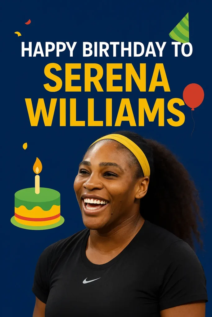 Birthday Wishes Messages for Serena Williams