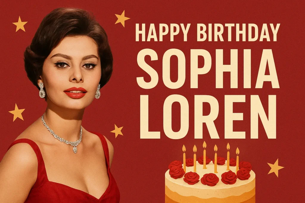 Birthday Wishes Messages for Sophia Loren