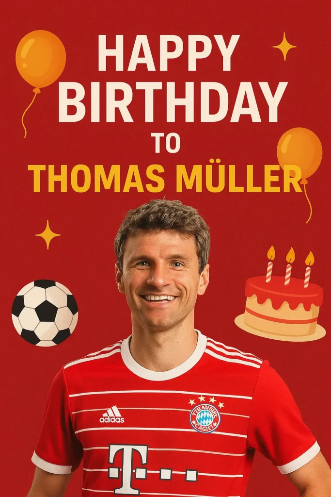 Birthday Wishes Messages for Thomas Muller