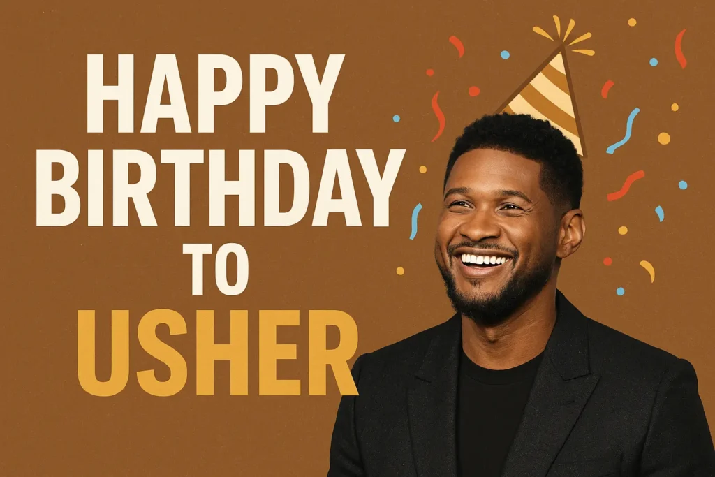 Birthday Wishes Messages for Usher