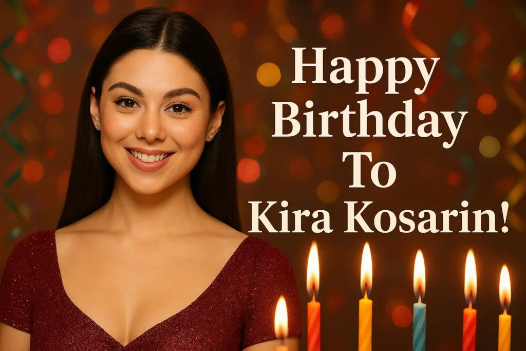 Birthday of Kira Kosarin