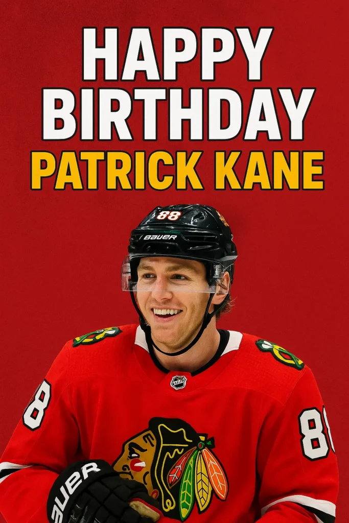 Birthday Wishes Messages for Patrick Kane