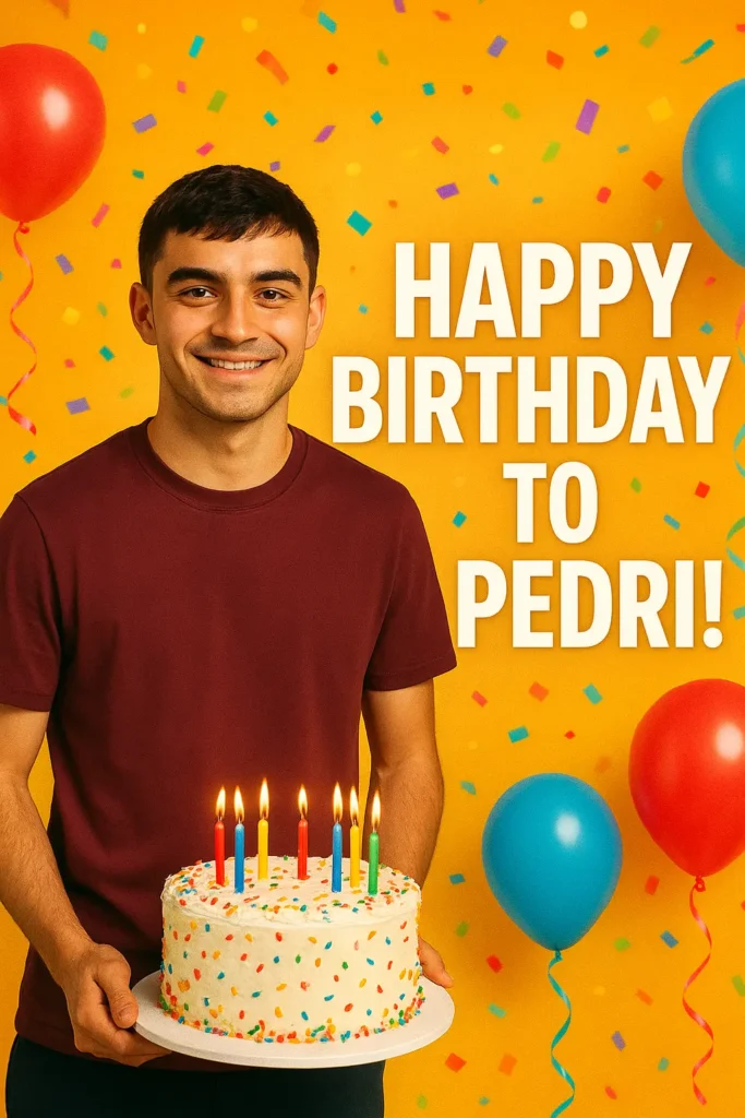 Birthday Wishes Messages for Pedri